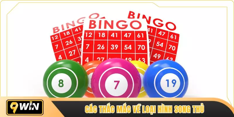 Các thắc mắc về loại hình song thủ