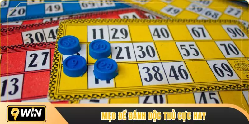 Mẹo để đánh độc thủ cực hay