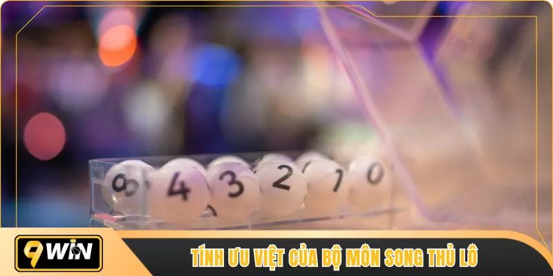 Tính ưu việt của bộ môn song thủ lô